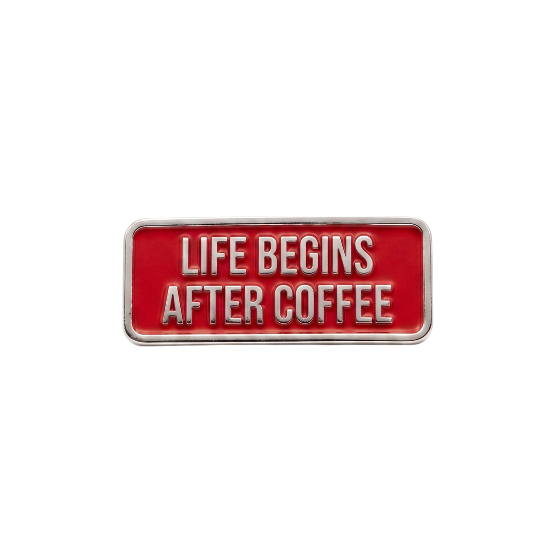 Kaffee-Pin Life Begins After Coffee (Rot) – Bild 1